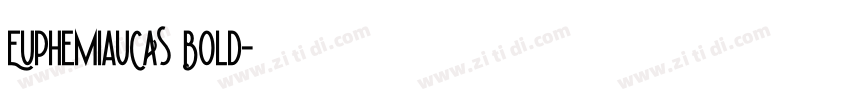 EuphemiaUCAS Bold字体转换